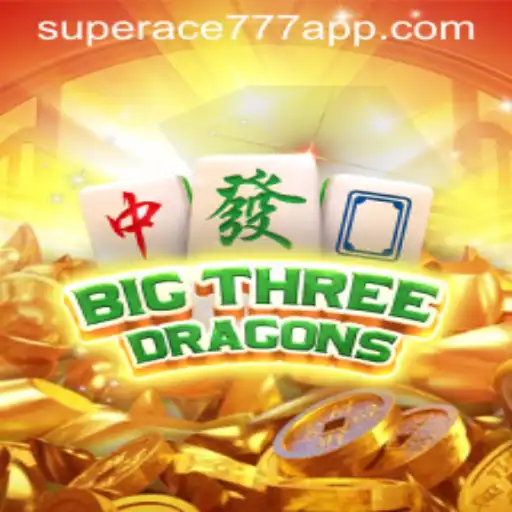 Exploring BigThreeDragons: A Captivating Journey with SUPERACE777
