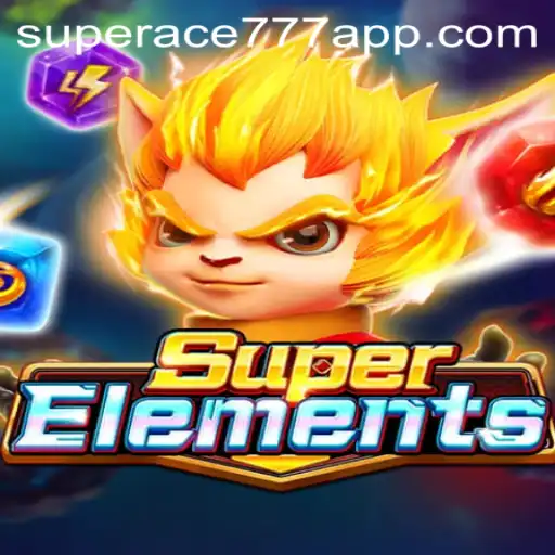 SuperElements: The Game Reshaping the Gaming Landscape with SUPERACE777