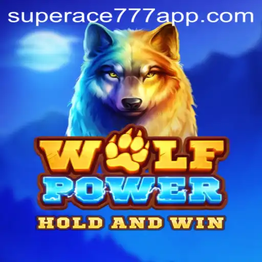 Exploring the Thrilling World of WolfPower and SUPERACE777